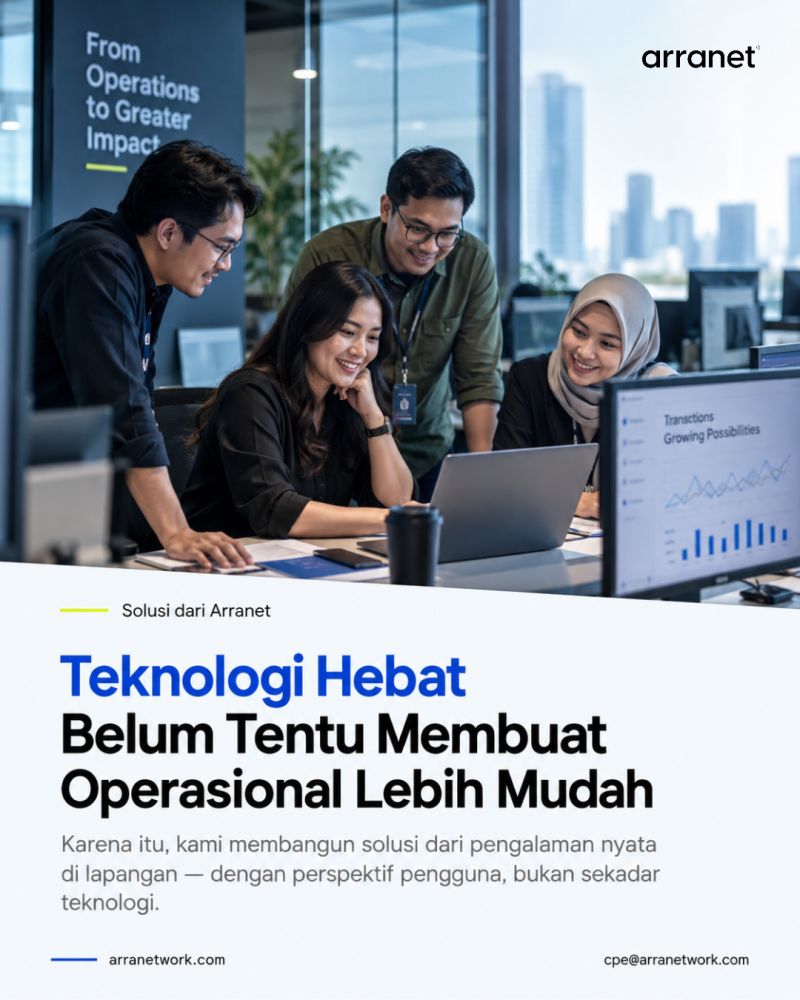 Teknologi Hebat Belum Tentu Membuat Operasional Lebih Mudah